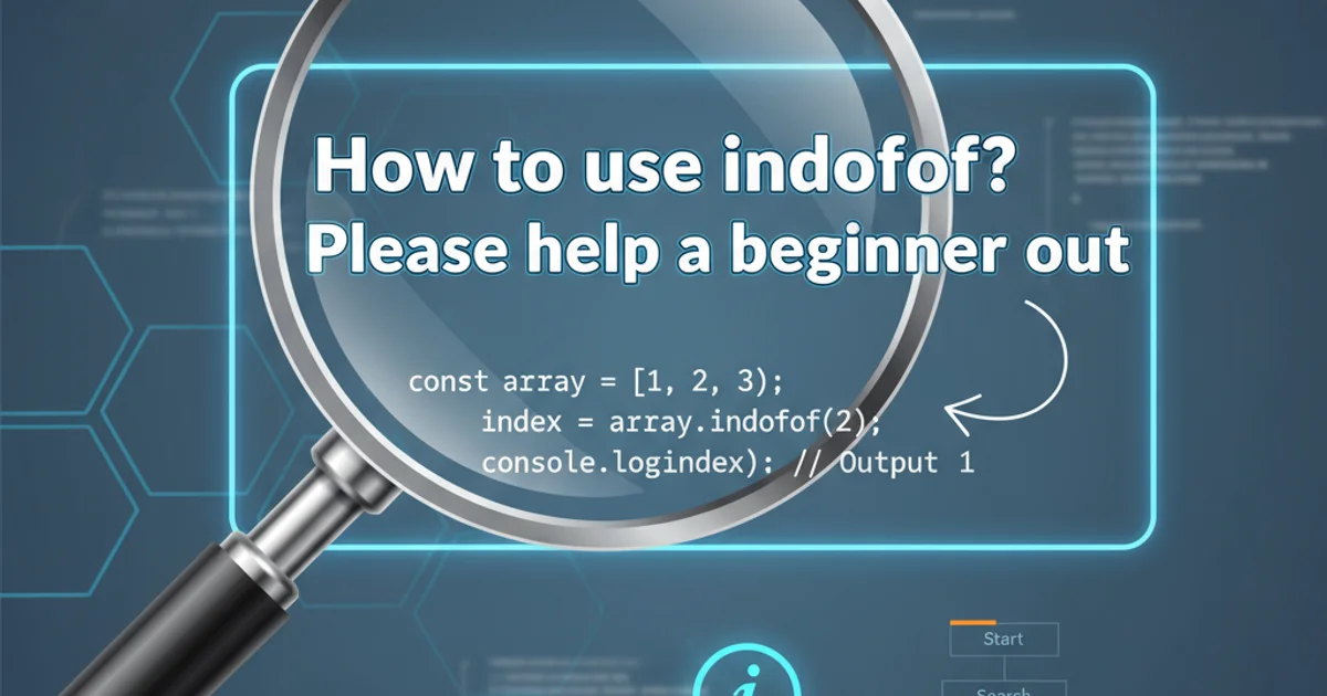 Hero image for How to use indexOf? Please help a beginner out