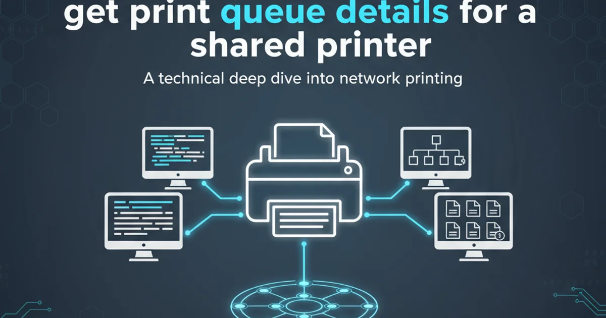 Hero image for get print queue details for a shared printer