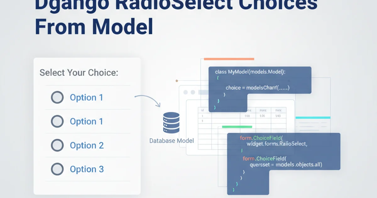 Hero image for Django RadioSelect Choices From Model