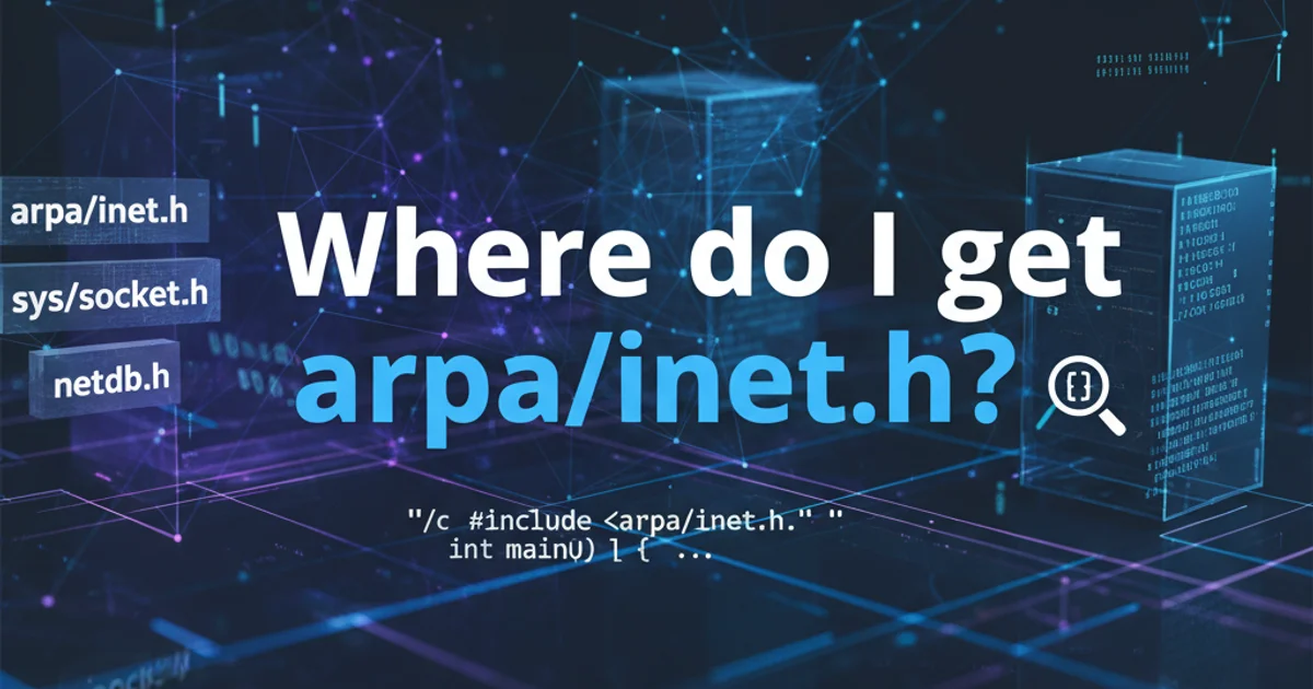 Hero image for Where do I get arpa/inet.h?