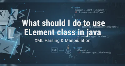 What should I do to use ELement class in java