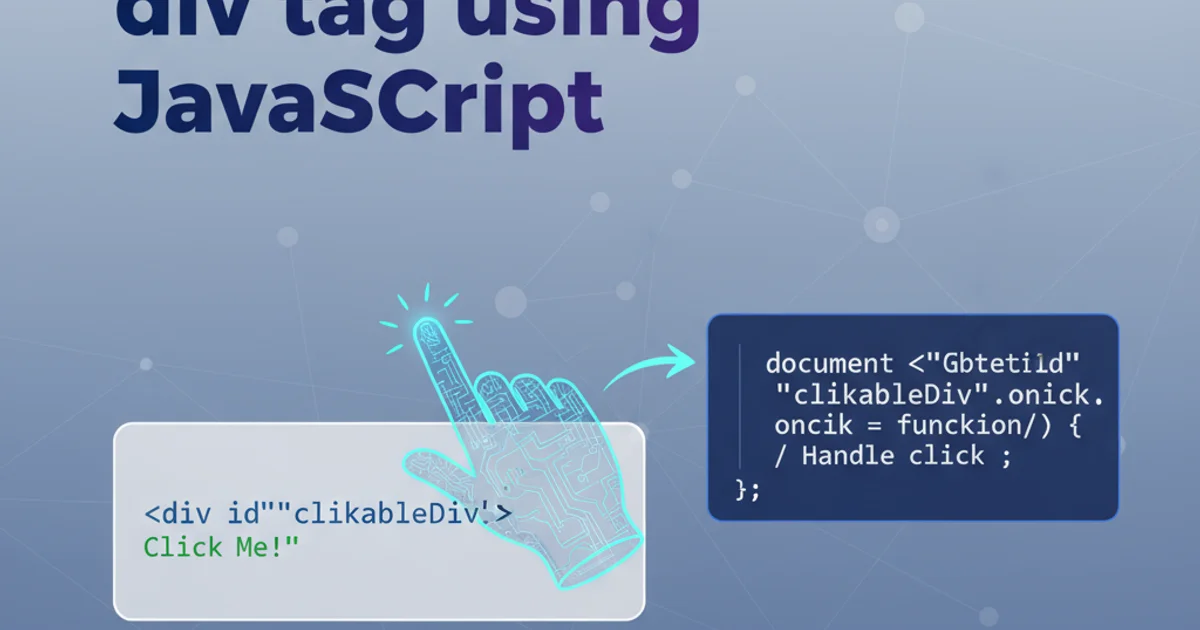 Hero image for Add click event on div tag using JavaScript