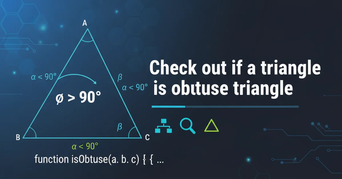 Hero image for Check out if a triangle is obtuse triangle