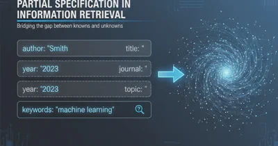Particial specification in Information retrieval