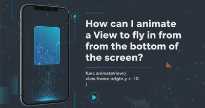 How can I animate a View to fly in from the bottom of the screen?