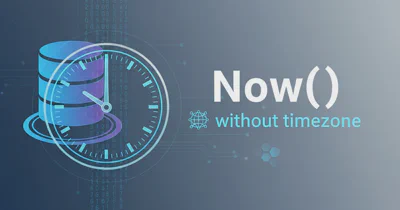 Now() without timezone