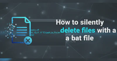 How to silently delete files with a bat file