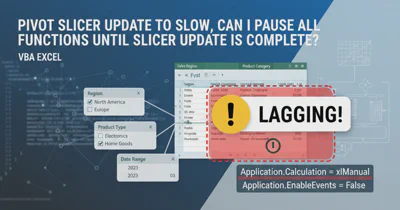 Pivot Slicer Update To Slow, Can I pause all functions until slicer update is complete? VBA Excel